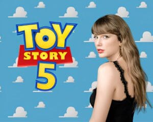 Taylor Swift Toy Story 5 Rumors: The Mind-Blowing Pixar Sequel News You Need
